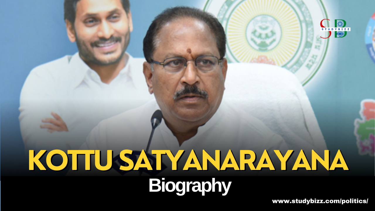 Kottu Satyanarayana Biography, Age, Spouse, Family, Native, Political party, Wiki, and other details