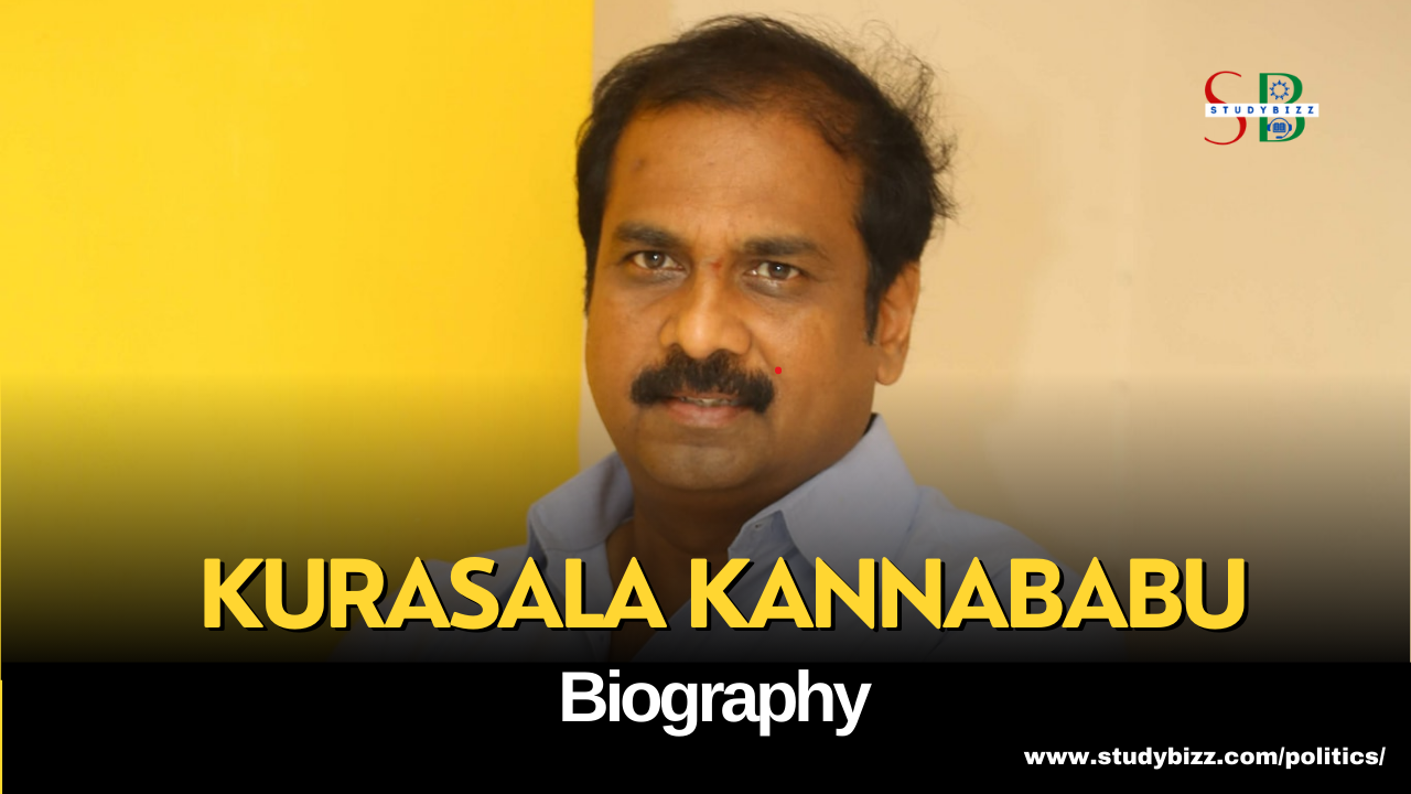 Kurasala Kannababu Biography, Age, Spouse, Family, Native, Political party, Wiki, and other details