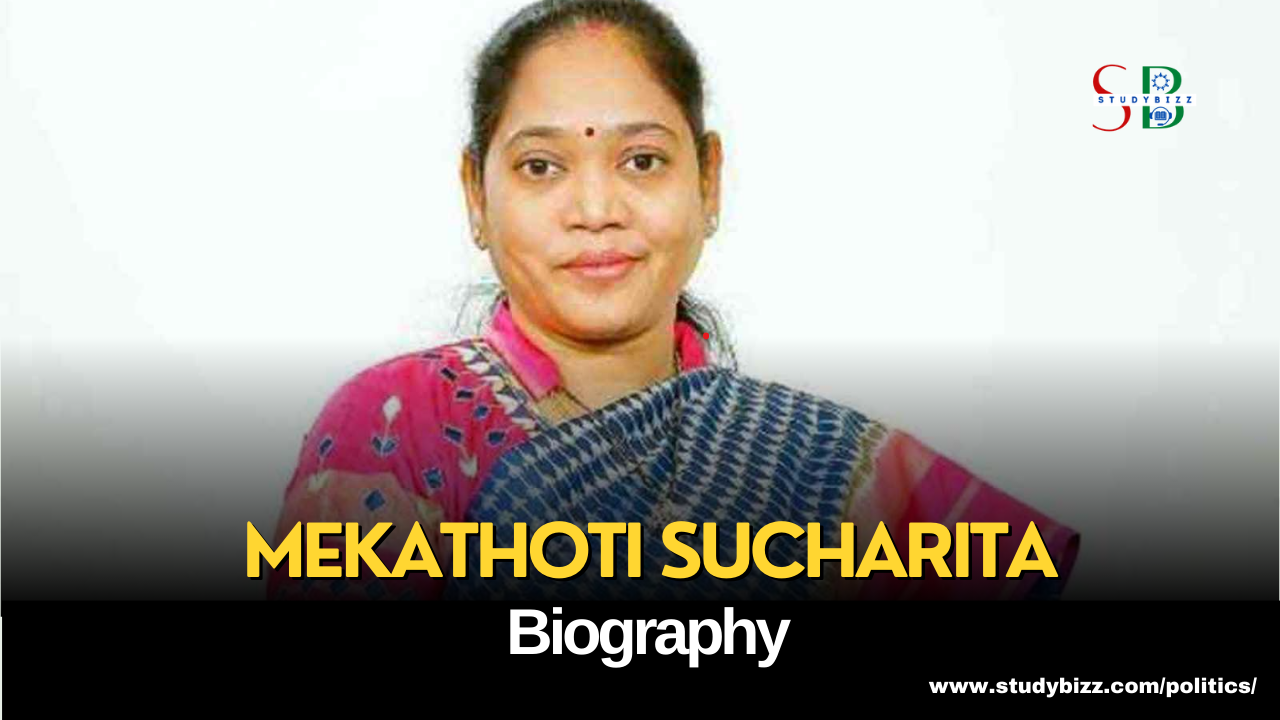 Mekathoti Sucharita Biography, Age, Spouse, Family, Native, Political party, Wiki, and other details