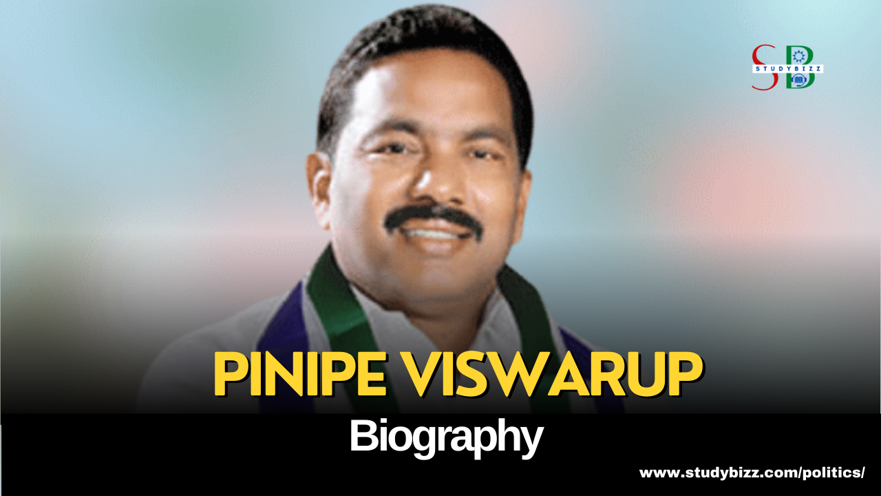 Pinipe Viswarup Biography, Age, Spouse, Family, Native, Political party, Wiki, and other details