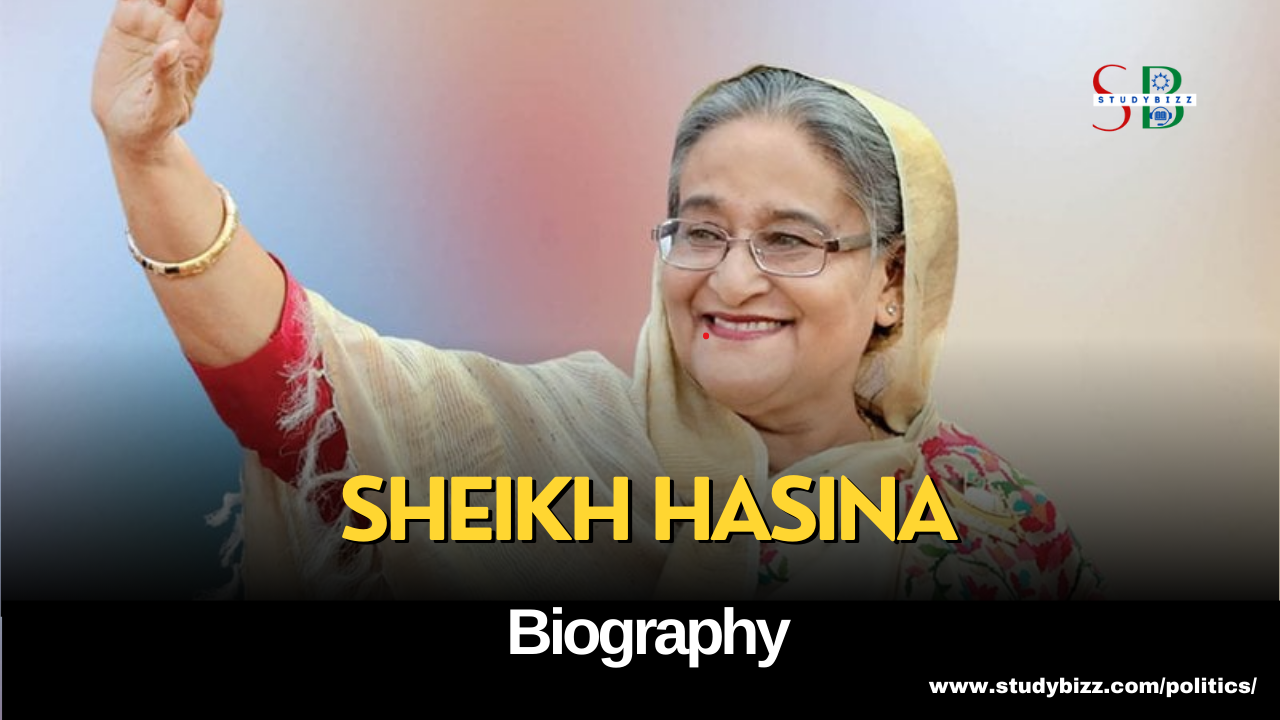 Sheikh Hasina Biography