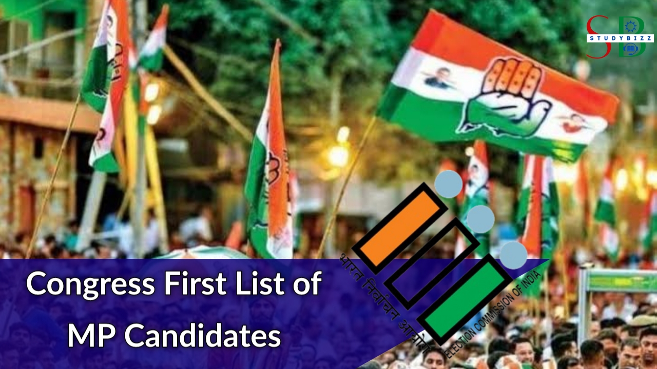 Congress Released First List of MP Candidates for 2024 Elections, Download list