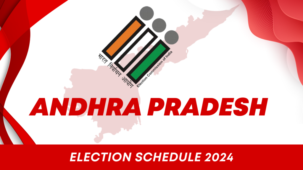 Andhra Pradesh Election Schedule 2024 AP Assembly & Loksabha Election