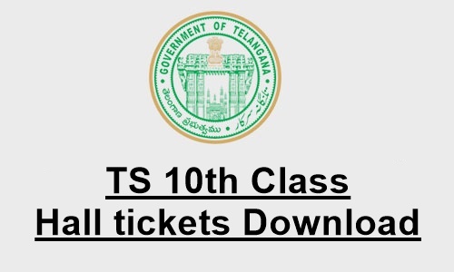 TS SSC Hall tickets 2024 Released…Download the hall tickets here