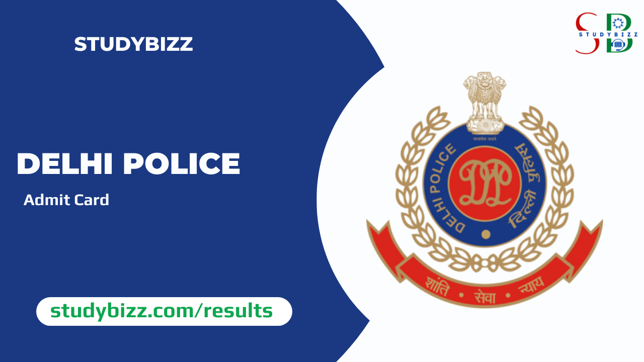 Delhi Police Constable Admit Card 2023 Released, Check Details Here