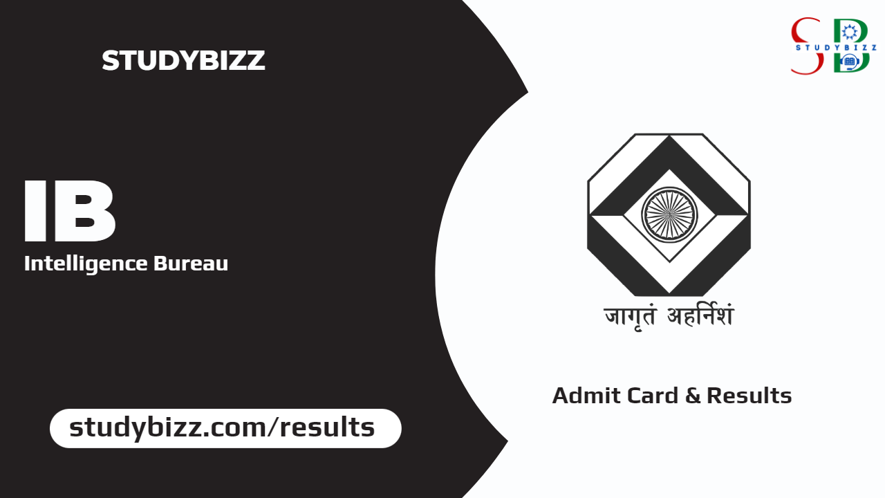 IB ACIO Admit Card 2023 Released, Check Details Here
