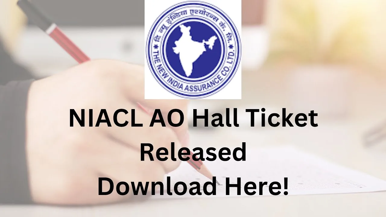 NIACL AO Prelims Admit Card 2023 Released, Check Details Here