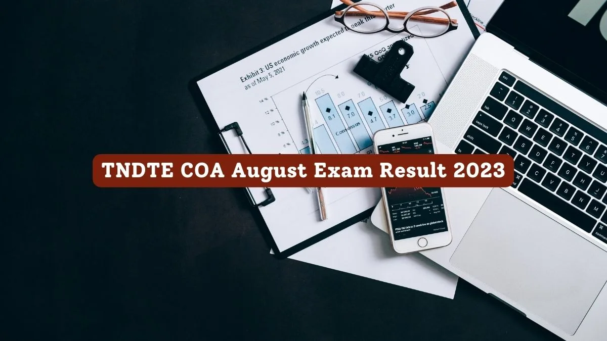 TNDTE COA Results 2023 Announced, Check Details Here