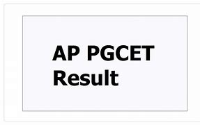 AP PGCET Results 2024