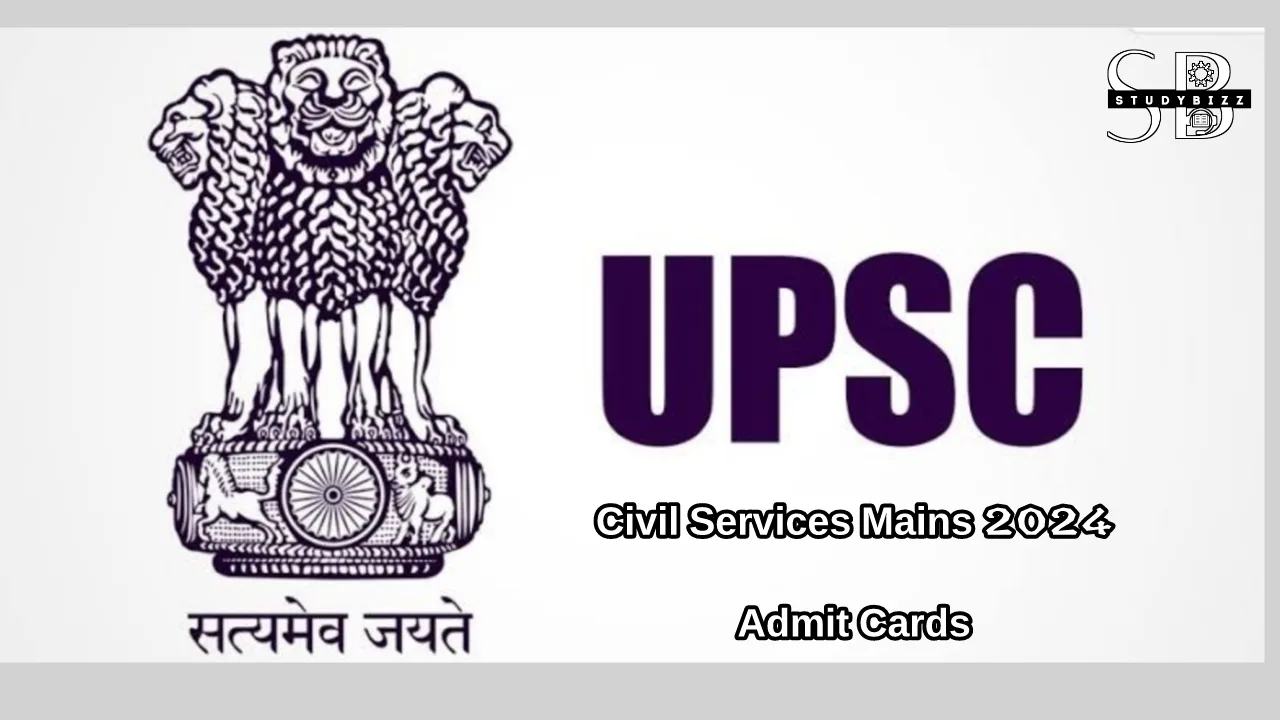 UPSC Civils Mains 2024 Admit Cards Released, Download