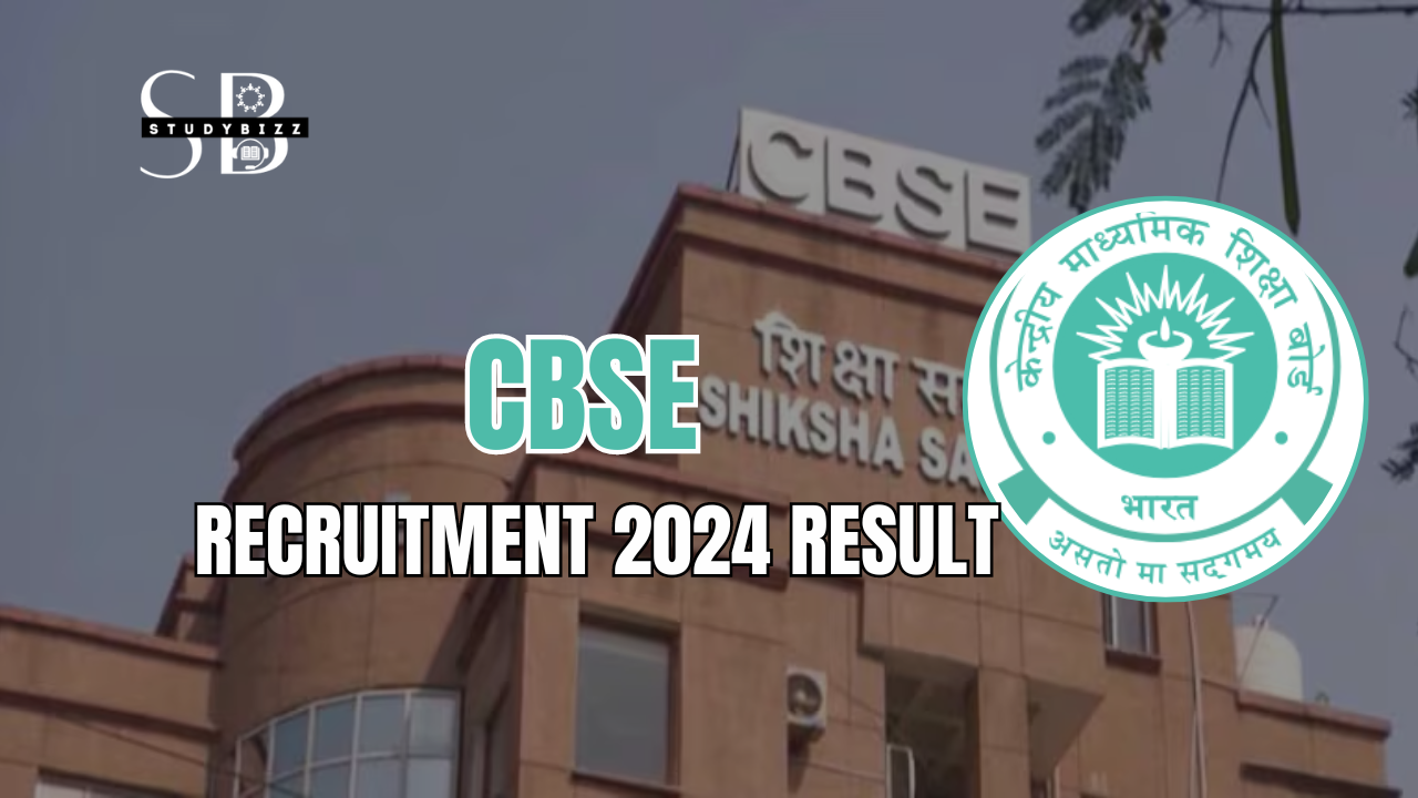 CBSE Recruitment 2024 Result Out for Group A, B, C Posts Written Test, Link Here