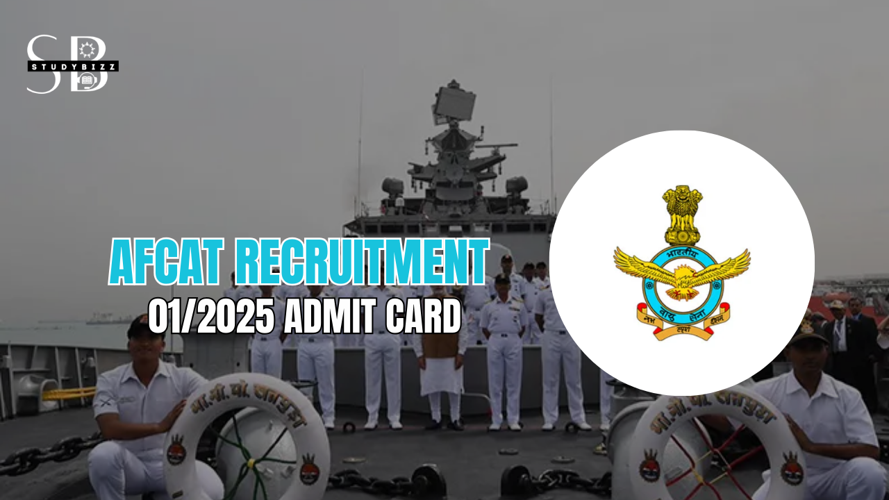 AFCAT Recruitment 01/2025 Admit Card Out, Download Now, Direct Link