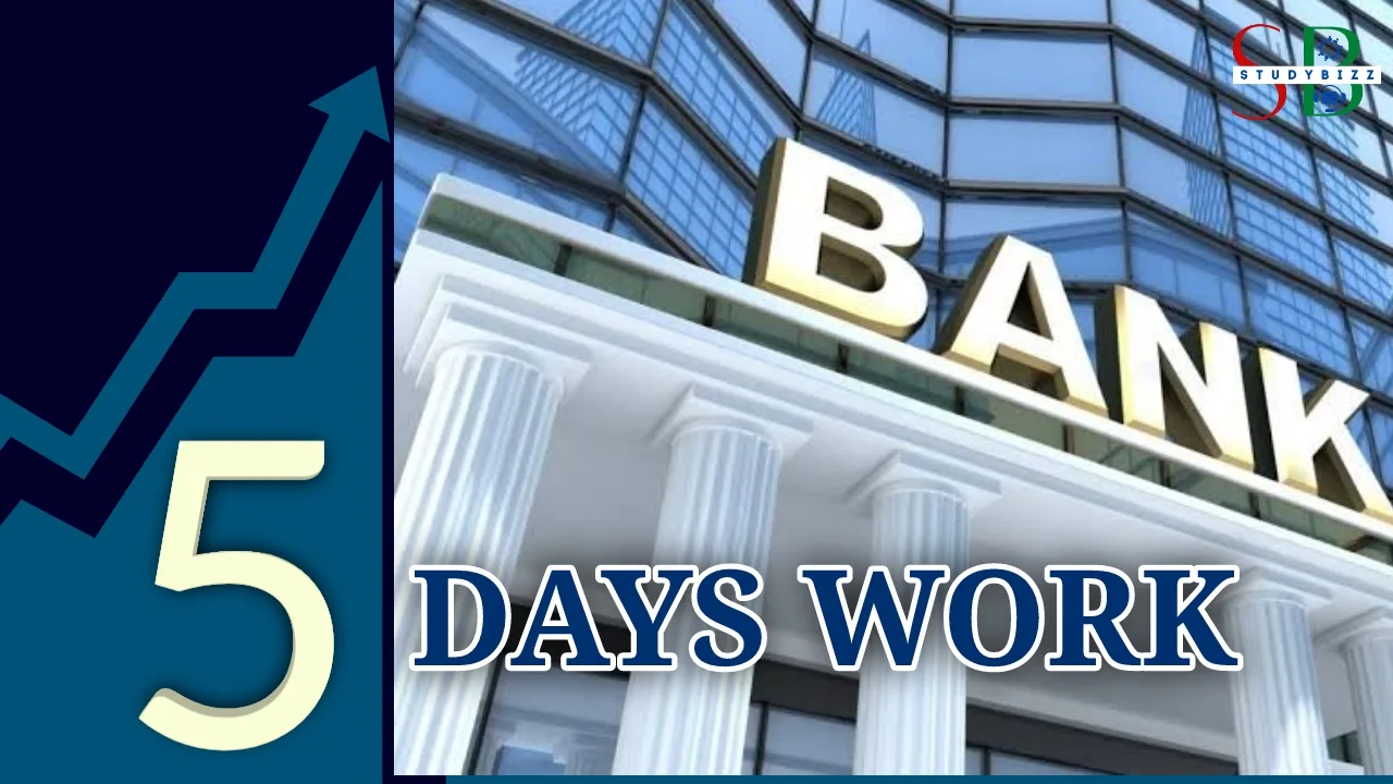 Bank 5 Days Work : బ్యాంకులకు 5 రోజుల పని దినాలు, ఆరోజే కీలక నిర్ణయం