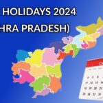 AP Government Holidays 2024 – ఆంధ్రప్రదేశ్ 2024 సంబంధించి అన్ని సెలవుల వివరాలు