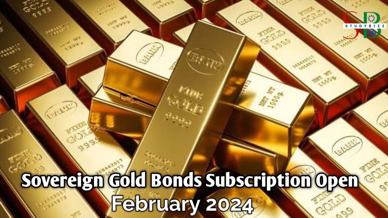 Sovereign Gold Bonds SGB open for subscription-Feb 2024