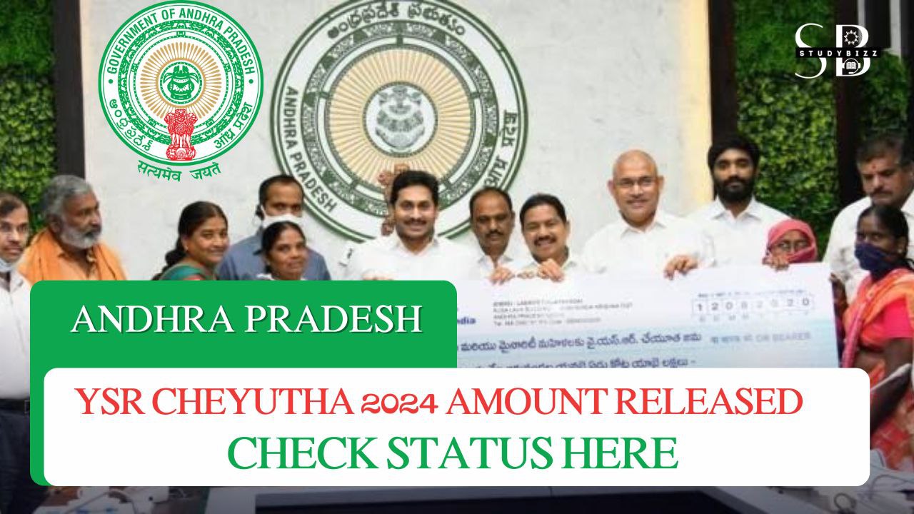 YSR Cheyutha 2024 Amount Released , Check Status