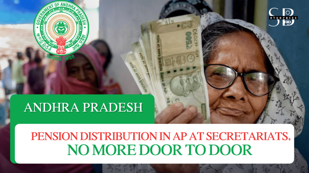 Pension Distribution in AP at Secretariats, No more door to door ...