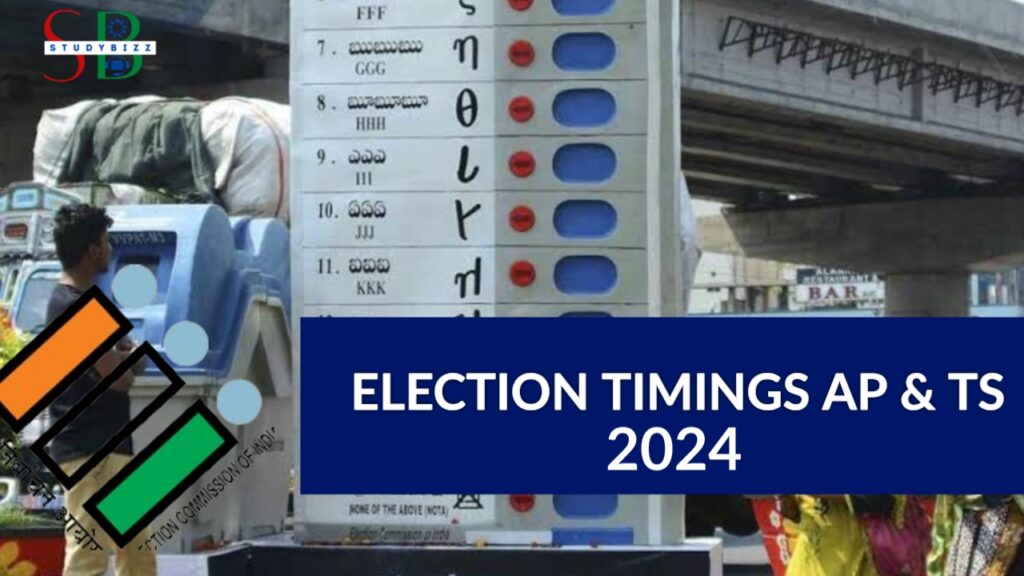 Elections 2024 Voting Timings in Andhra Pradesh and Telangana - STUDYBIZZ