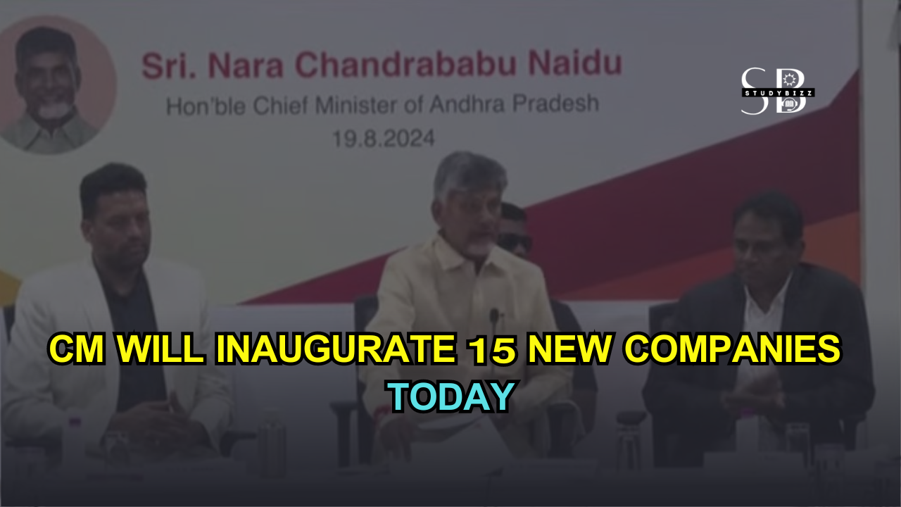 CM will inaugurate 15 new companies today