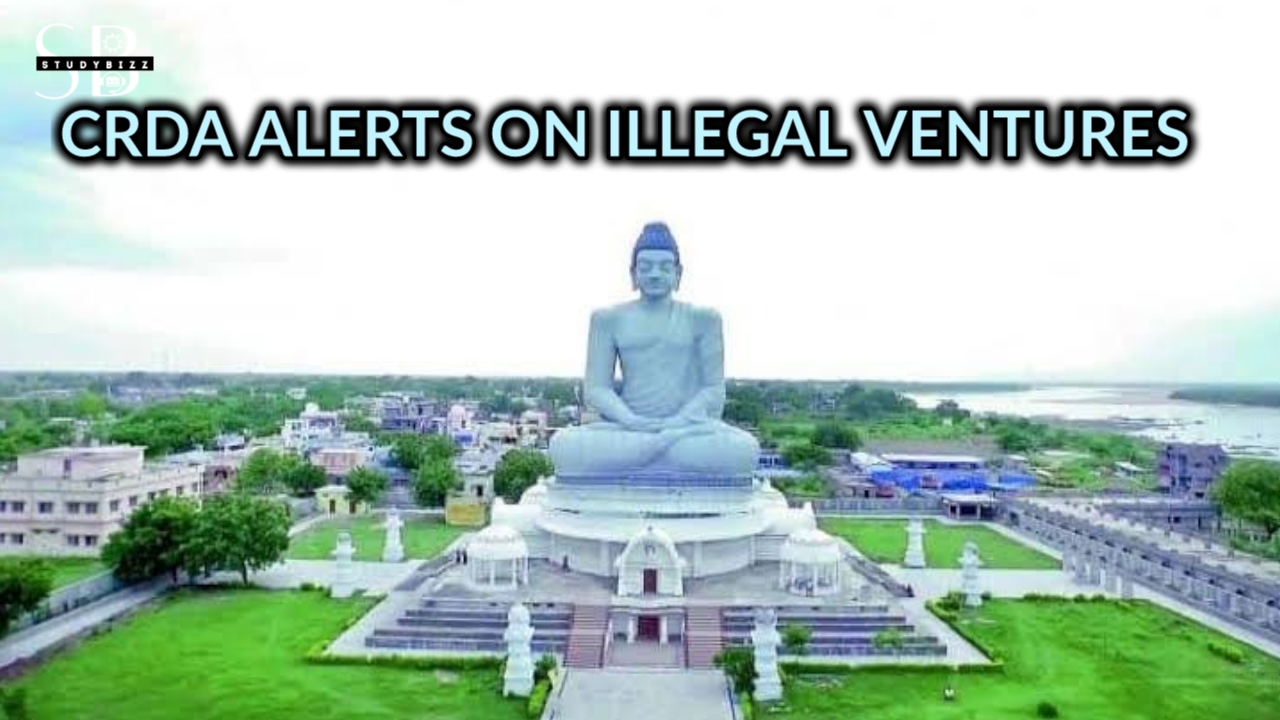 CRDA Alerts on Illegal Layouts in Amaravati