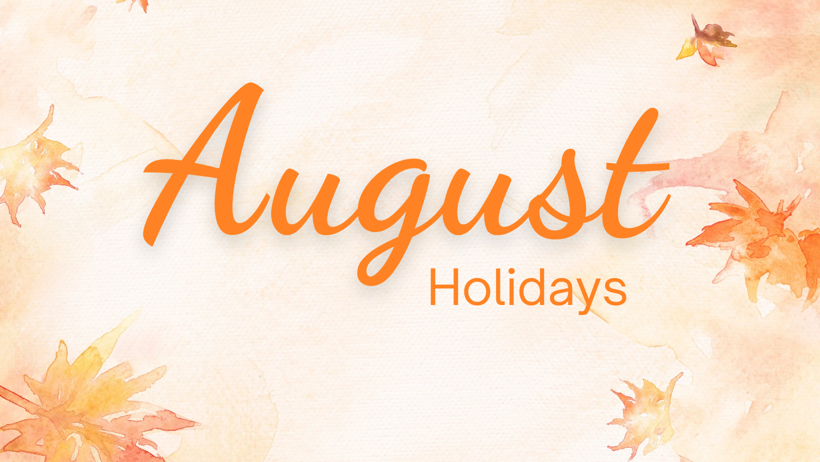 2025 ఆగస్టు నెలలో సెలవులు – August Month Holidays 2025
