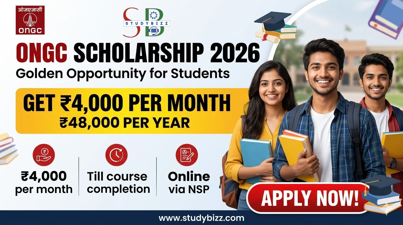 ONGC Scholarship 2026: నెలకు ₹4,000 పొందే సువర్ణావకాశం – పూర్తి వివరాలు, అర్హతలు & దరఖాస్తు విధానం